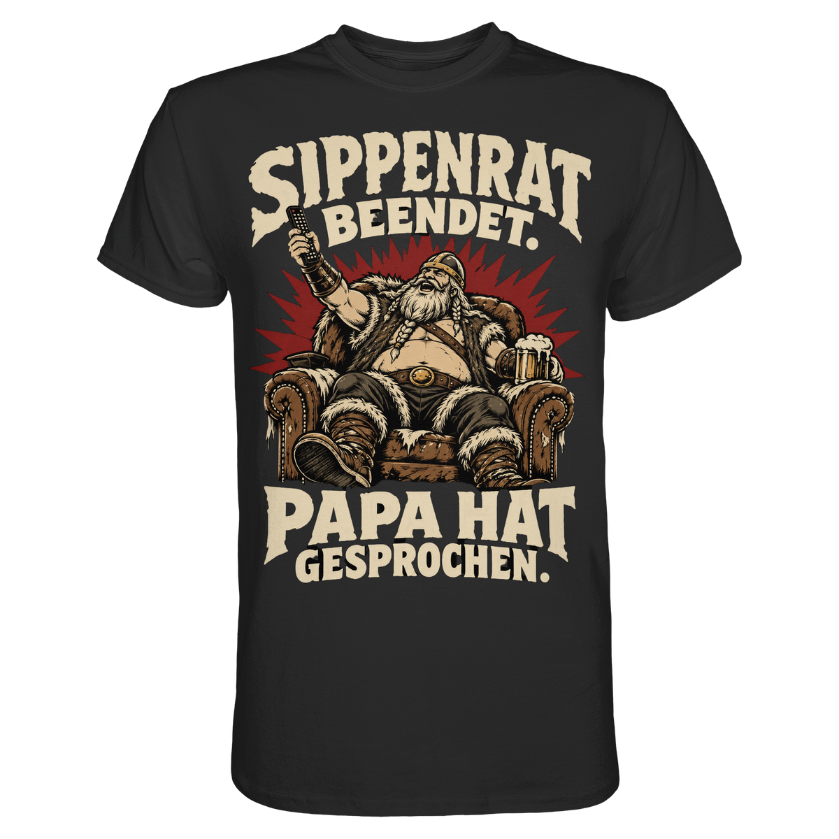 Sippenrat beendet: Papa hat gesprochen Wikinger T-Shirt Herren
