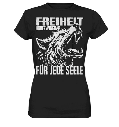 Freiheit für jede Seele Damen Shirt in Schwarz: brüllender Wolfskopf mit Schriftzug Freiheit unbezwingbar für jede Seele