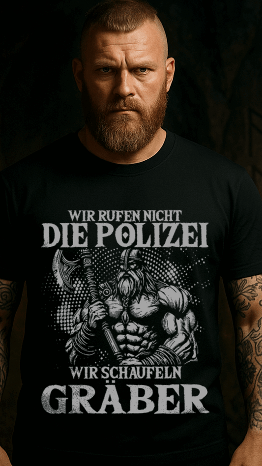 Wir rufen nicht die Polizei Wikinger T-Shirt am Model, KI-generiert
