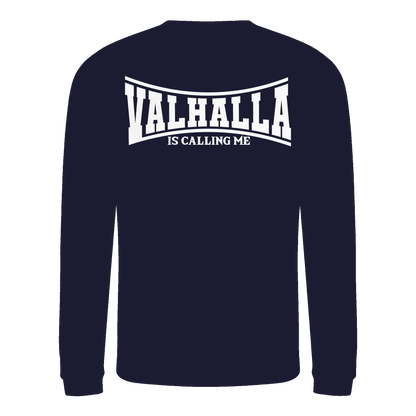Valhalla is calling me - Basic Sweatshirt