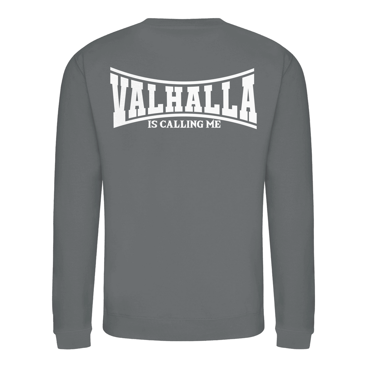 Valhalla is calling me - Basic Sweatshirt