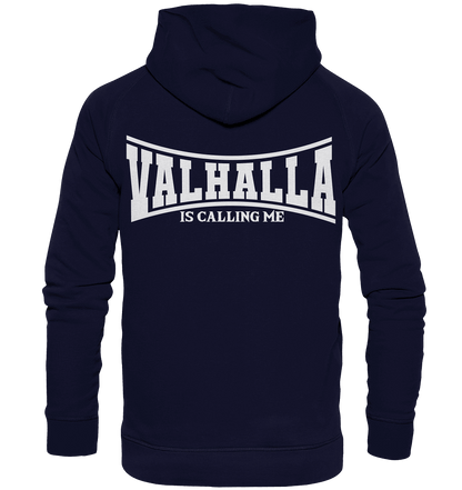 Valhalla is calling me - Basic Unisex Hoodie