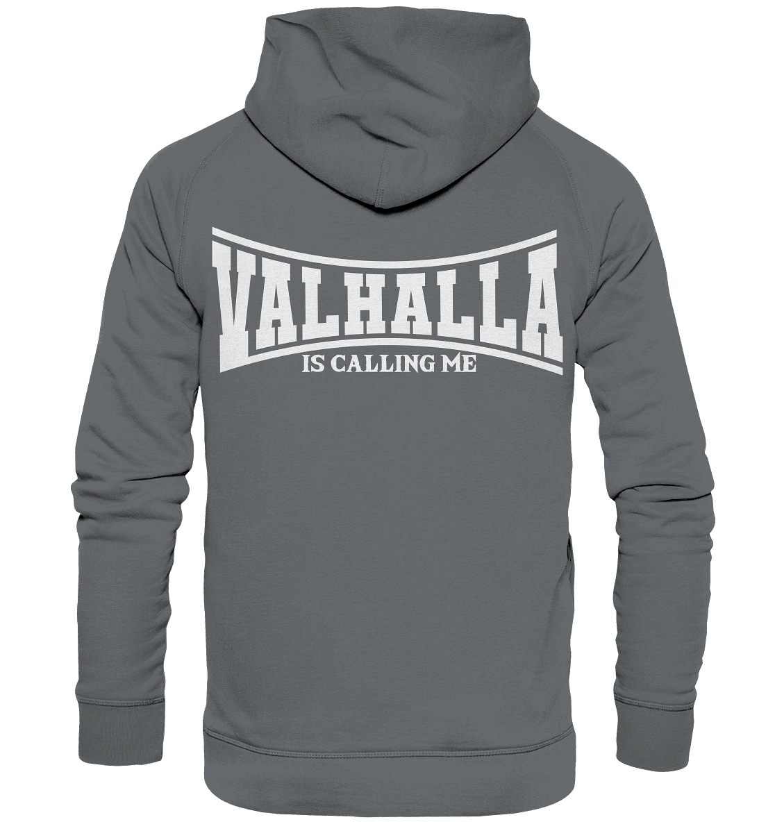 Valhalla is calling me - Basic Unisex Hoodie