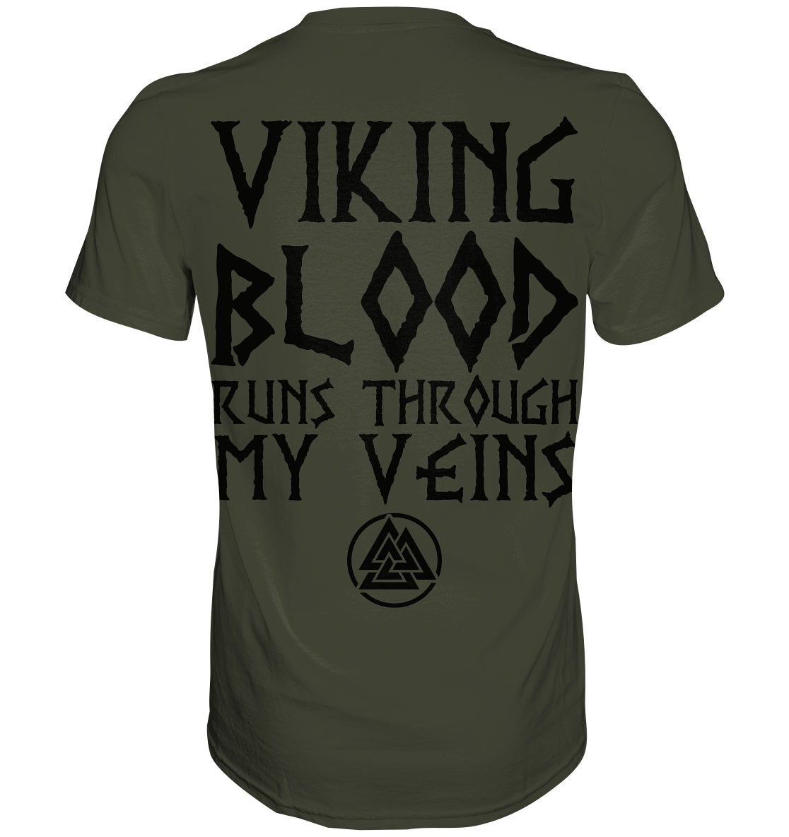 Viking Blood Wikinger Shirt: Viking Blood runs through my veins mit Valknut