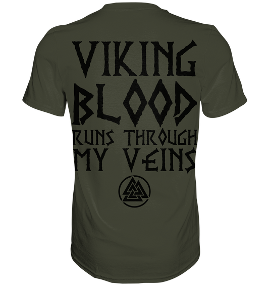 Viking Blood Wikinger Shirt: Viking Blood runs through my veins mit Valknut