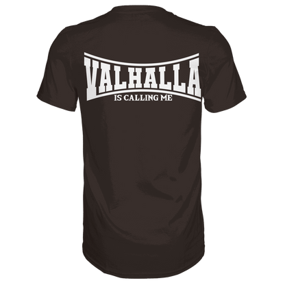 Valhalla is calling me - Premium Shirt
