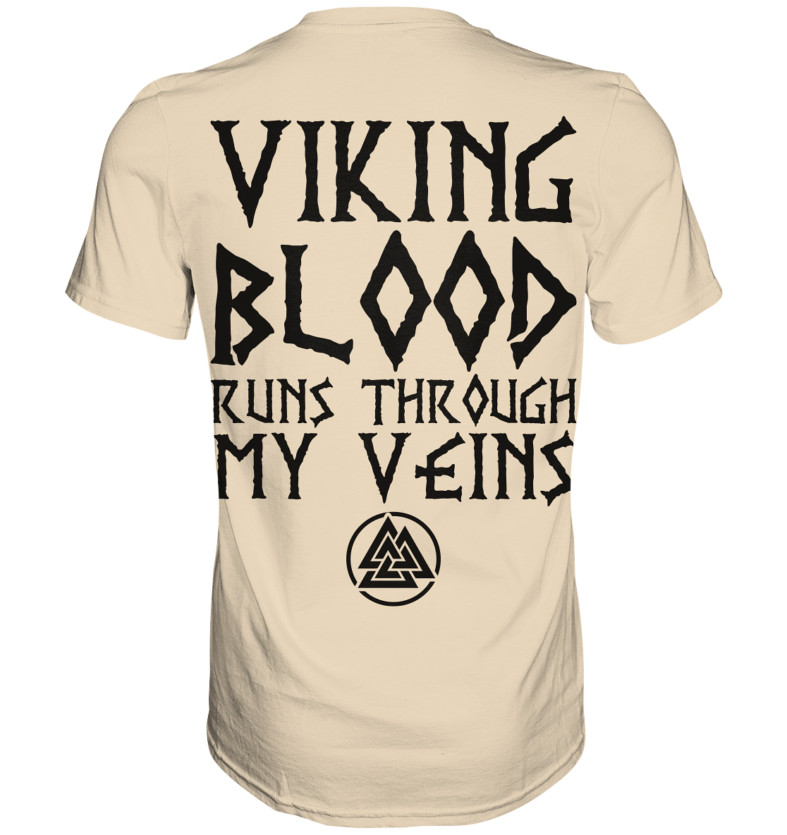 Viking Blood Wikinger Shirt: Viking Blood runs through my veins mit Valknut