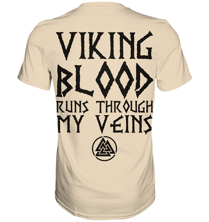 Viking Blood Wikinger Shirt: Viking Blood runs through my veins mit Valknut
