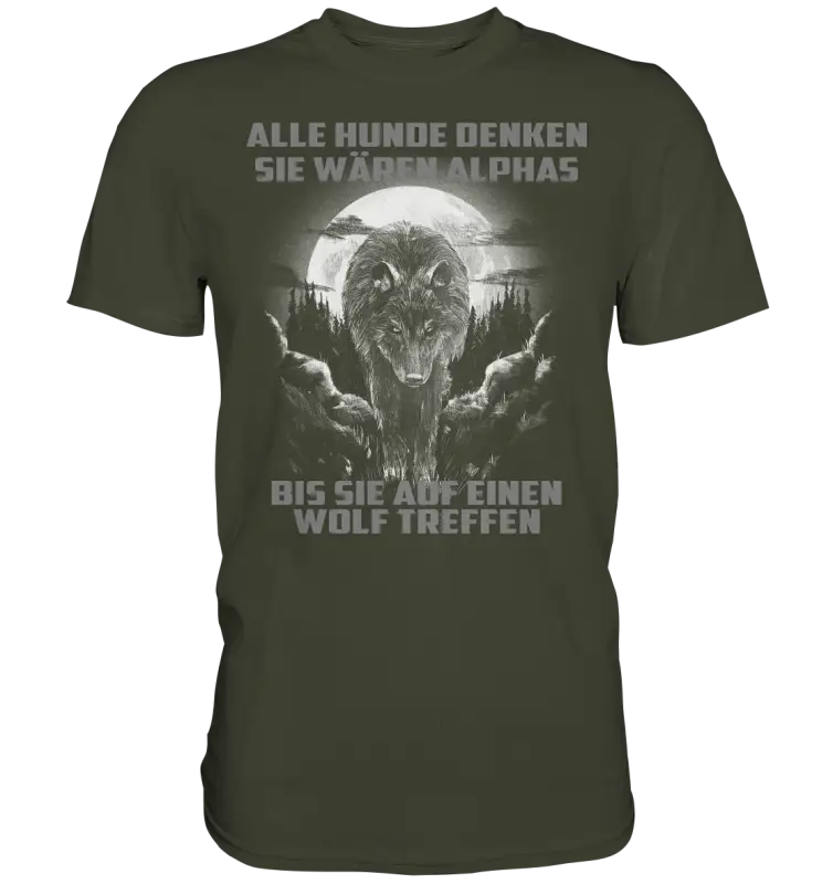 Alle Hunde denken sie wären Alphas Wolf Shirt: Wolf vor Vollmond
