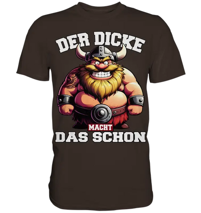 Der Dicke macht das schon Wikinger Shirt: kräftiger Wikinger mit Hörnerhelm und Rauschebart