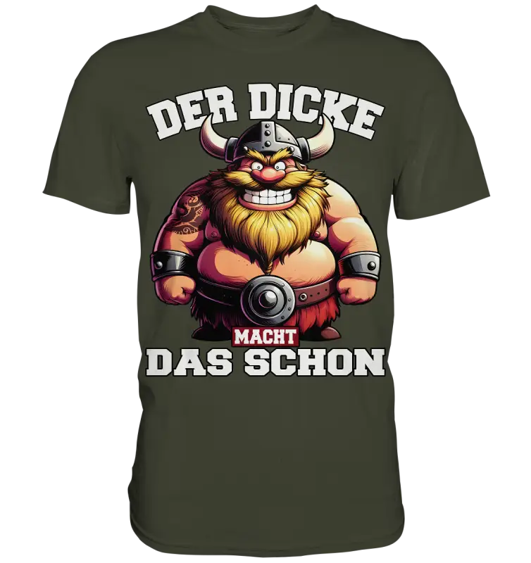 Der Dicke macht das schon Wikinger Shirt: kräftiger Wikinger mit Hörnerhelm und Rauschebart