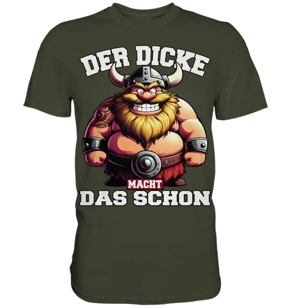 Der Dicke macht das schon Wikinger Shirt: kräftiger Wikinger mit Hörnerhelm und Rauschebart