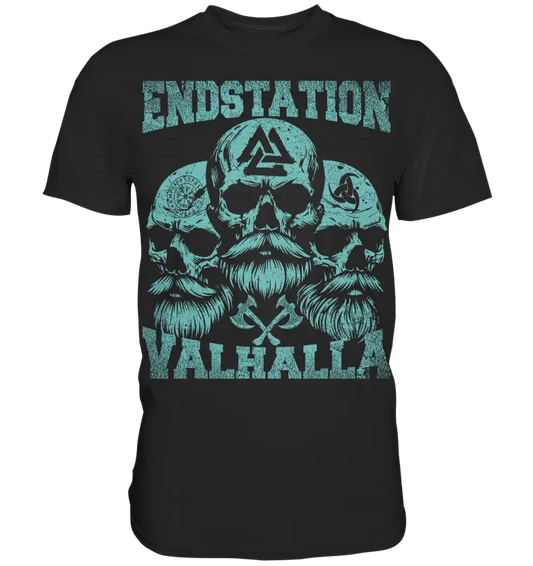 Endstation Valhalla - Premium Shirt - Black / XS - Unisex-Shirts