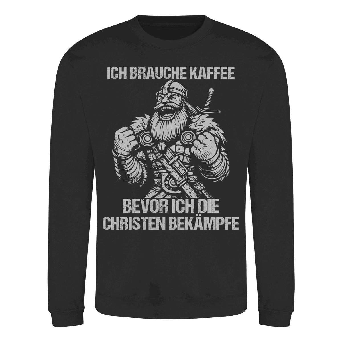 Ich brauche Kaffee  - Basic Sweatshirt