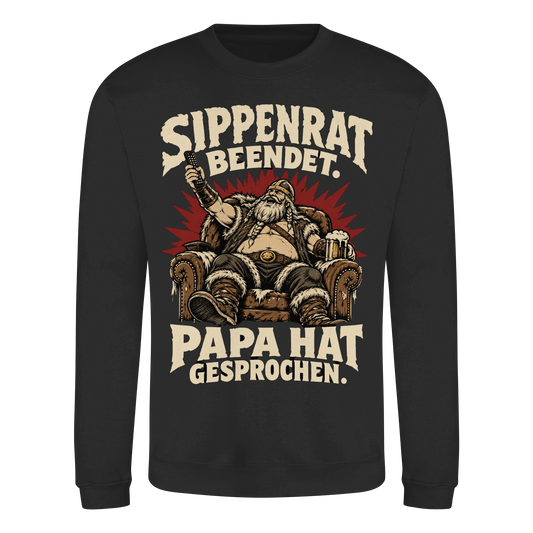 Sippenrat beendet: Papa hat gesprochen Wikinger Sweatshirt Herren