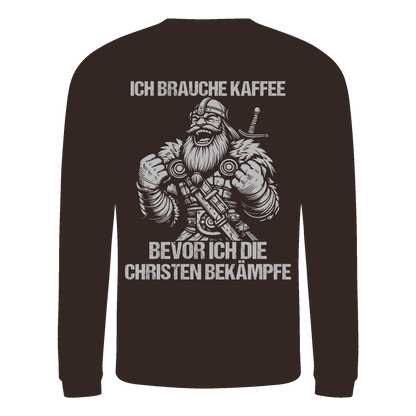 Ich brauche Kaffee  - Basic Sweatshirt