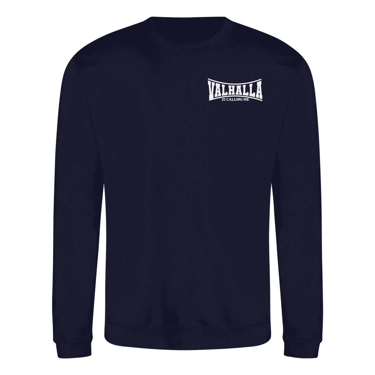 Valhalla is calling me - Basic Sweatshirt