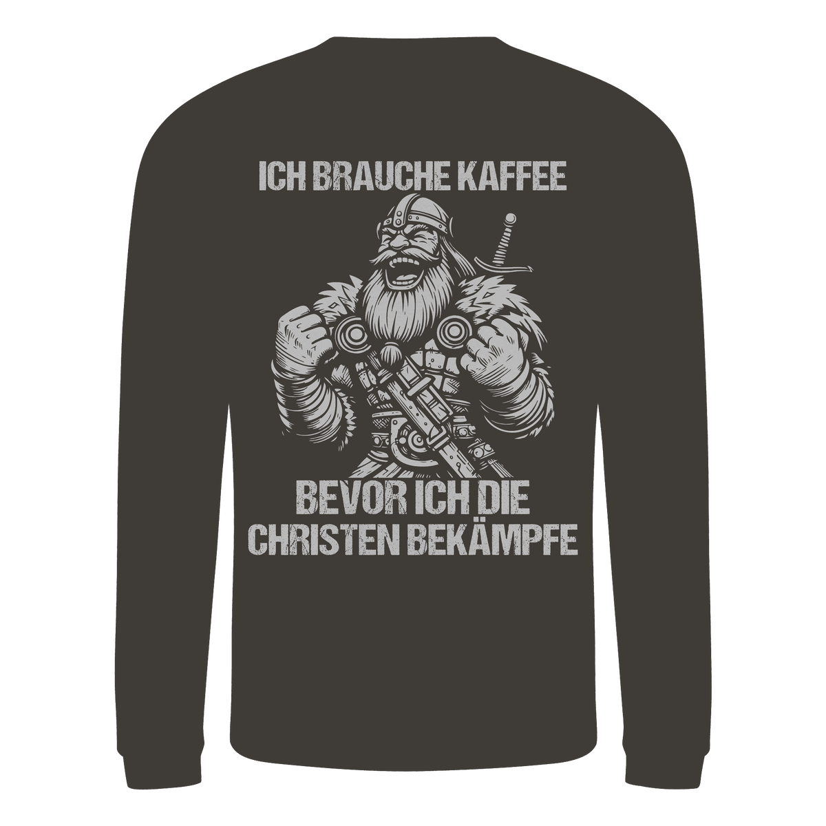 Ich brauche Kaffee  - Basic Sweatshirt