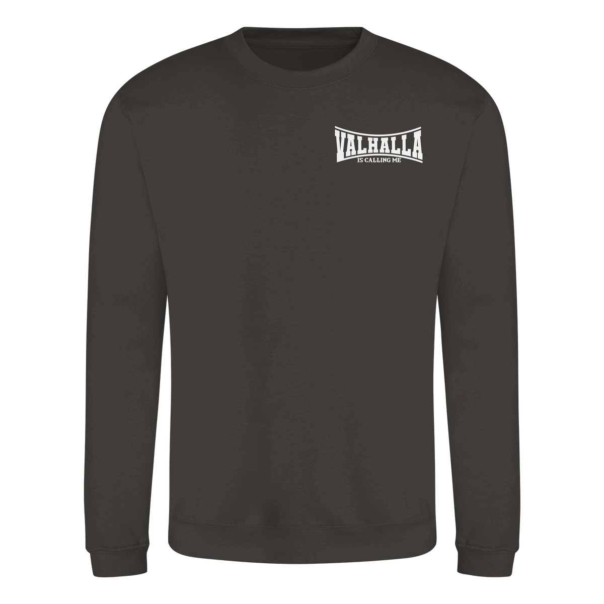 Valhalla is calling me Sweatshirt