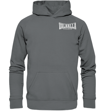 Valhalla is calling me - Basic Unisex Hoodie