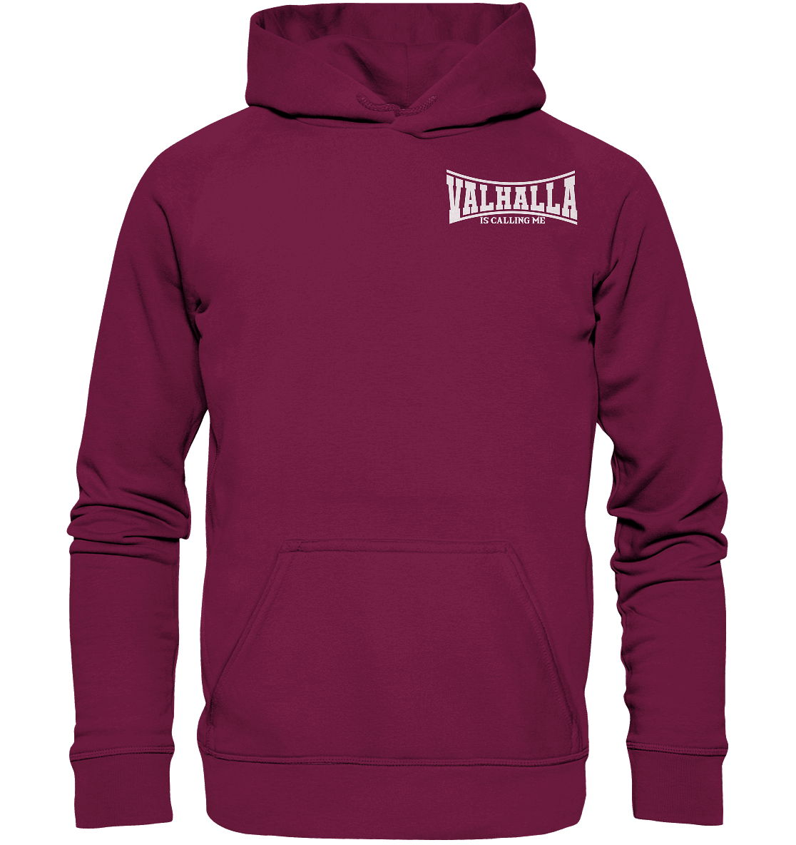 Valhalla is calling me - Basic Unisex Hoodie