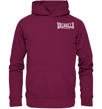 Valhalla is calling me - Basic Unisex Hoodie