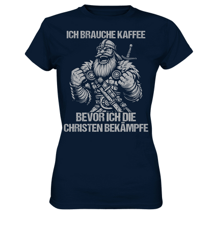 Ich brauche Kaffee  - Ladies Premium Shirt