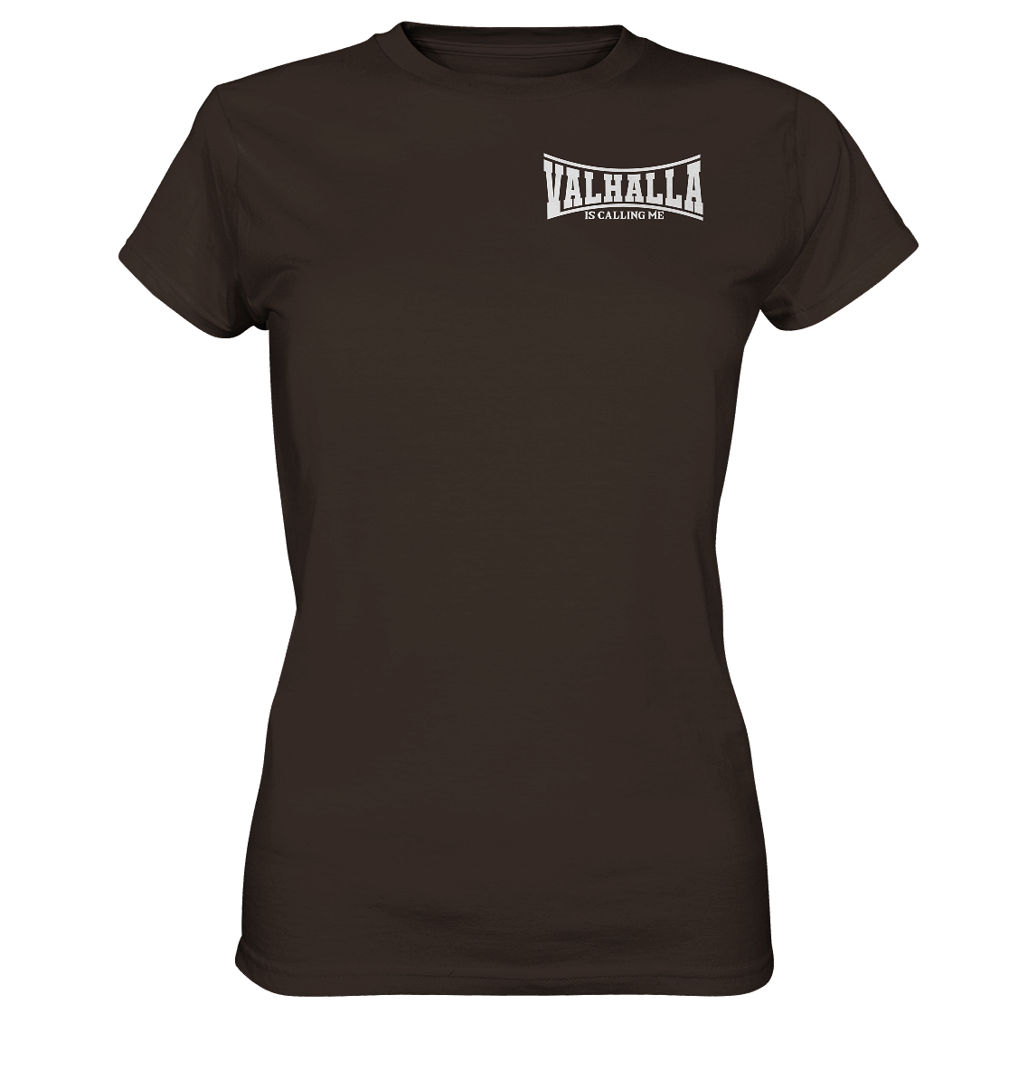 Valhalla is calling me - Ladies Premium Shirt