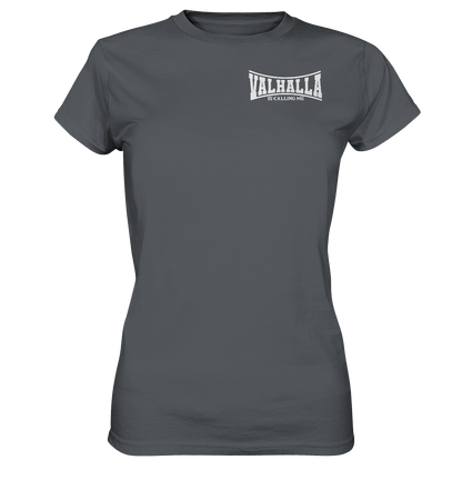 Valhalla is calling me - Ladies Premium Shirt