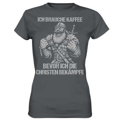Ich brauche Kaffee  - Ladies Premium Shirt