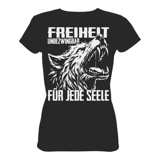 Freiheit für jede Seele  - Ladies Premium Shirt