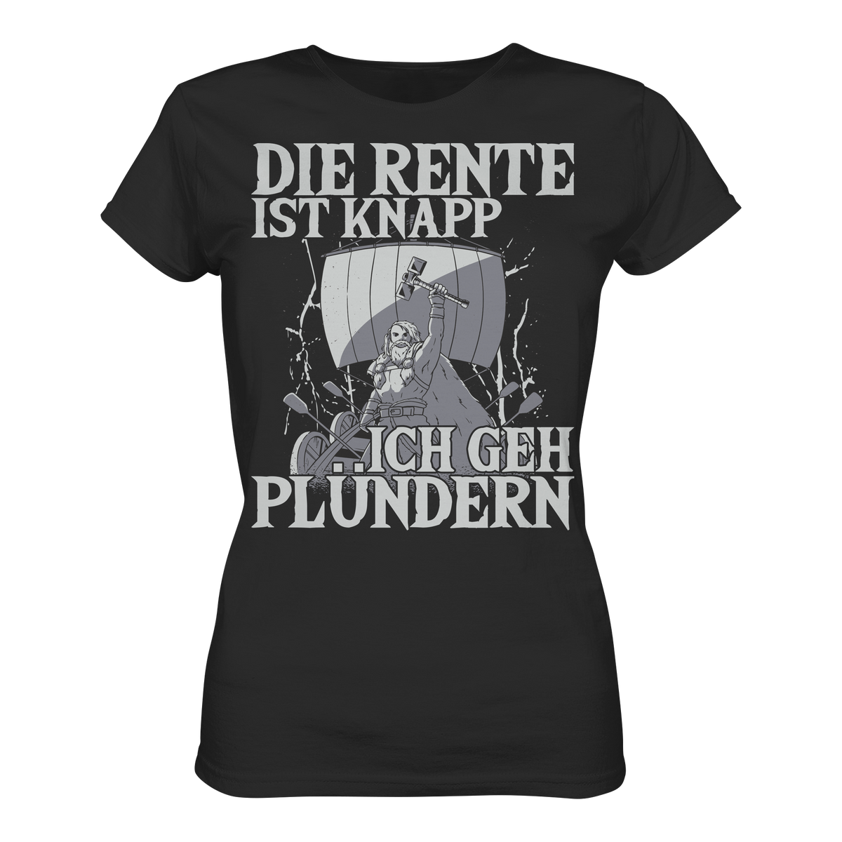 Die Rente ist knapp – Wikinger T-Shirt Damen Premium Realisten