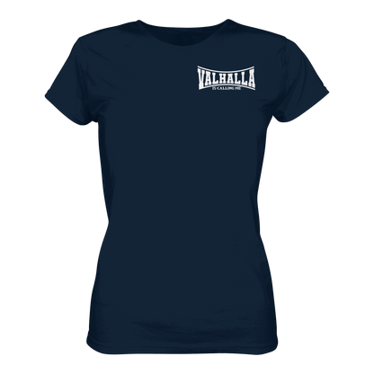 Valhalla is calling me - Ladies Premium Shirt