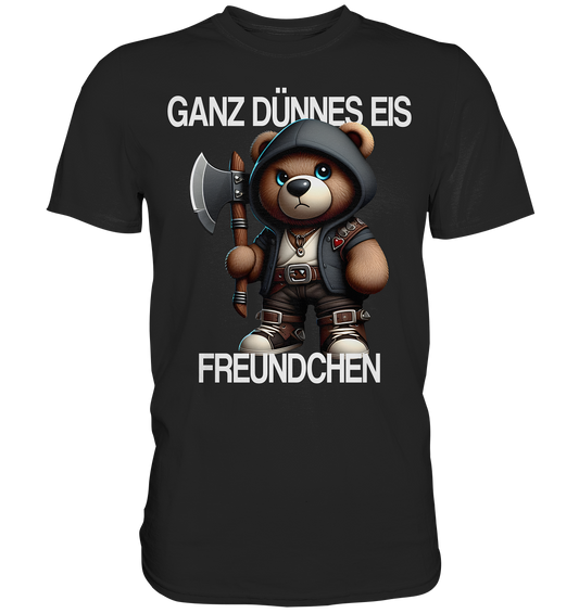 Ganz Dünnes Eis Freundchen