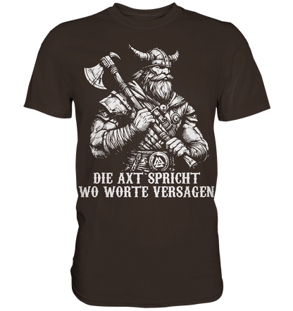 Die Axt spricht - Wikinger T-Shirt Männer Premium