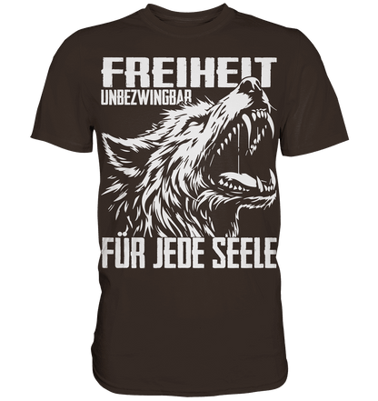Freiheit für jede Seele - Freiheits-Statement Premium Shirt