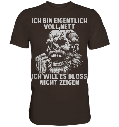Ich bin eigentlich voll nett! - Selbstironie Premium Shirt