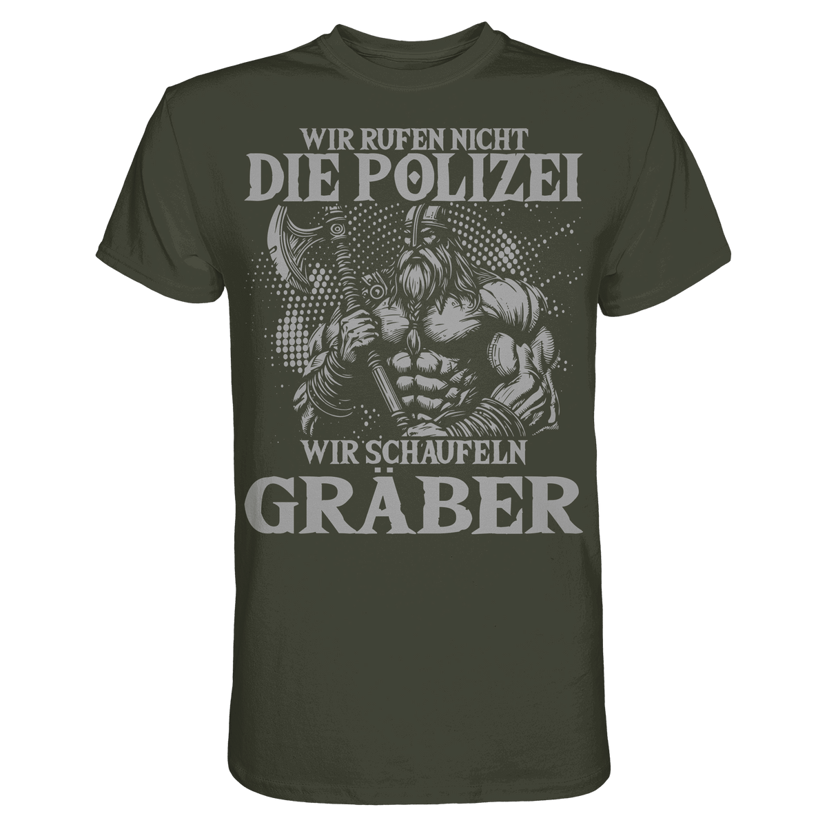 Wir rufen nicht die Polizei  - Premium Shirt