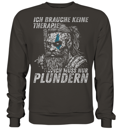 Ich brauche keine Therapie - Unisex Sweatshirt - Storm Grey (Solid) / XS - Sweatshirts