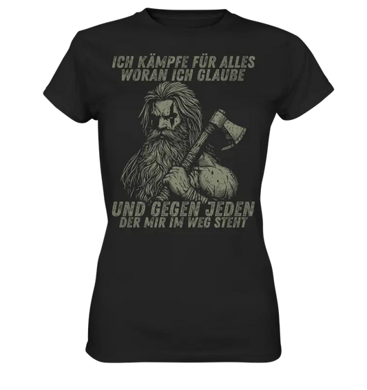Ich kämpfe für alles - Damen Shirt - Black / XS - Lady-Shirts