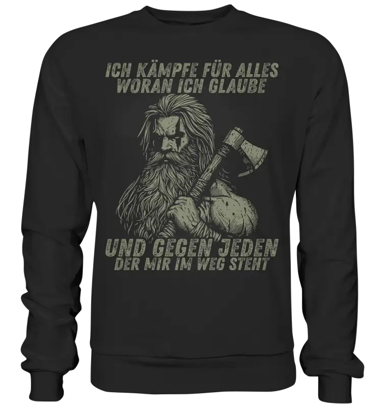 Ich kämpfe für alles - Unisex Sweatshirt - Deep Black / XS - Sweatshirts