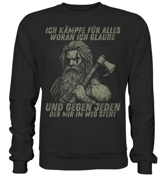 Ich kämpfe für alles - Unisex Sweatshirt - Deep Black / XS - Sweatshirts