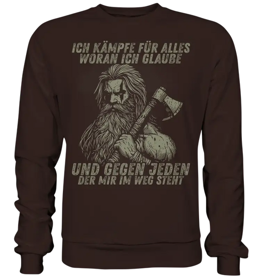 Ich kämpfe für alles - Unisex Sweatshirt - Hot Chocolate / XS - Sweatshirts