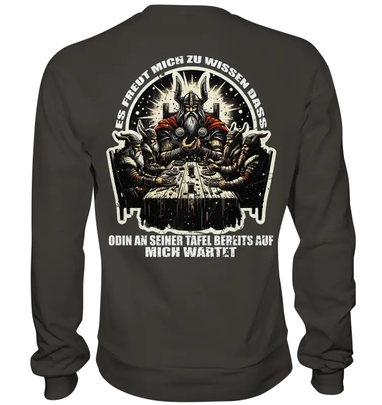 Odin wartet an seiner Tafel auf mich  - Sweatshirt (Beidseitiger Druck) - Donnerwolf