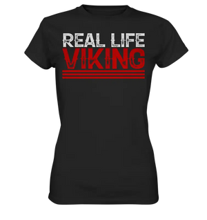 Real Life Viking - Damen Shirt - Black / XS - Lady-Shirts
