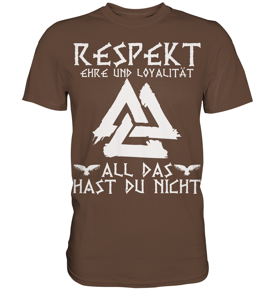 Respekt Ehre Loyalität - Herren Shirt - Chocolate / XS - Unisex-Shirts