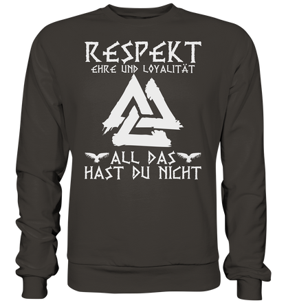 Respekt Ehre Loyalität - Unisex Sweatshirt - Storm Grey (Solid) / XS - Sweatshirts