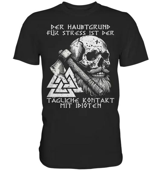 Täglicher kontakt mit Idioten  - Herren Premium Shirt - Donnerwolf
