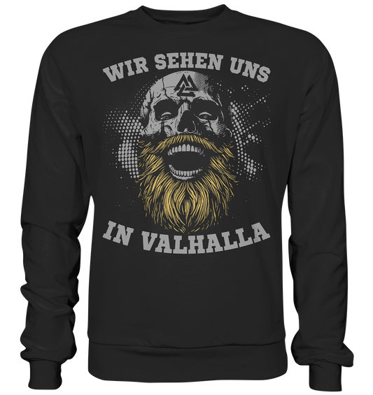 Wir sehen uns in Valhalla - Unisex Sweatshirt - Deep Black / XS - Sweatshirts