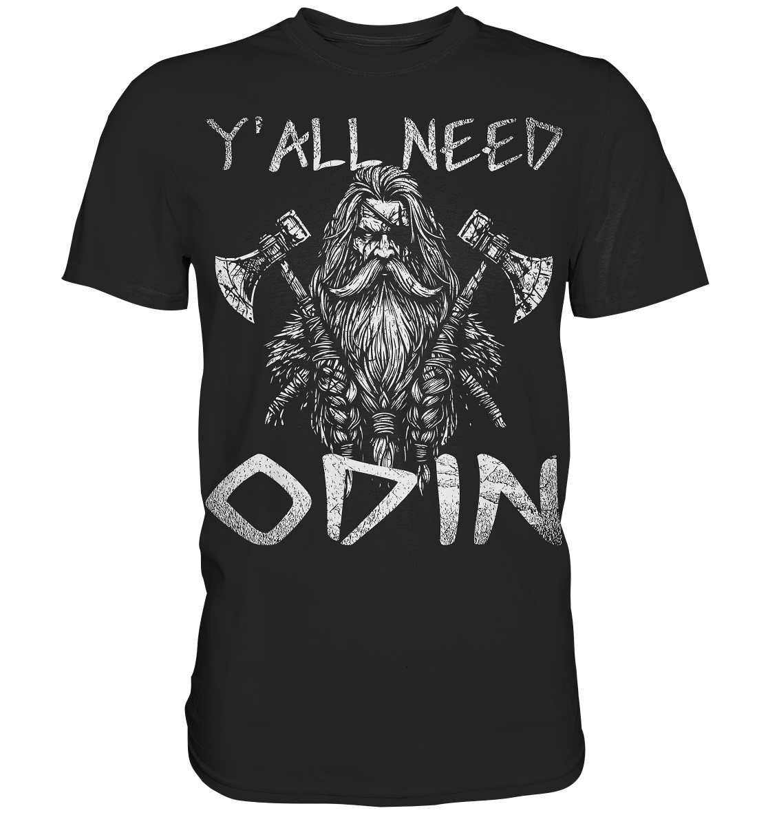 Y’all Need Odin - Herren Shirt - Black / XS - Unisex-Shirts